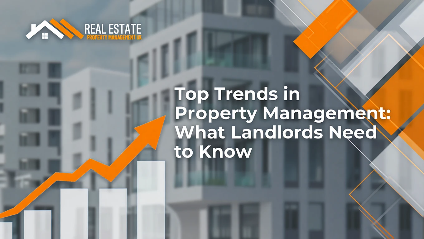Top Trends in Property Management: What Landlords Need to Know