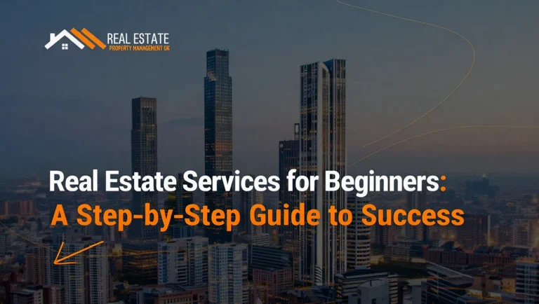 Real Estate Services for Beginners A Step-by-Step Guide to Success